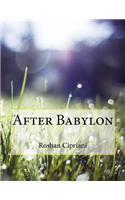 After Babylon: (English)