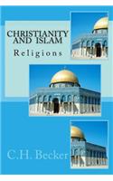 Christianity and Islam: Religions