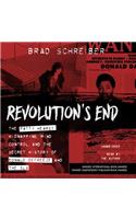 Revolution's End: The Patty Hearst Kidnapping, Mind Control, and the Secret History of Donald Defreeze and the Sla