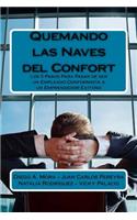 Quemando las Naves del Confort