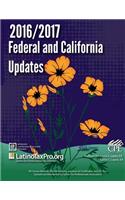 2016/2017 Federal and California Updates