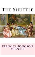 The Shuttle Frances Hodgson Burnett
