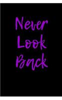 Never Look Back