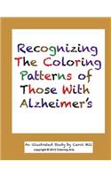 Recognizing The Coloring Patterns of Those With Alzheimer's