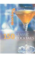 150 Classic Cocktails