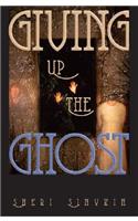 Giving Up the Ghost