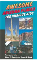 Awesome Arizona Places for Curious Kids