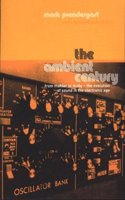 The Ambient Century