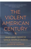 Violent American Century