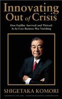 Innovating Out of Crisis: How Fujifilm Survived (and Thrived) as Its Core Business Was Vanishing