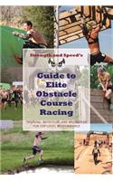 Strength & Speed's Guide to Elite Obstacle Course Racing