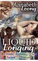 Liquid Longing