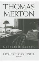 Thomas Merton: Selected Essays