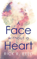 Face without a Heart
