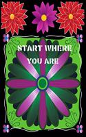 Start where you are