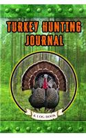 Turkey Hunting Journal and Log Book