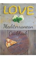 Mediterranean Cookbook: Make Your Own Healthy Recipe Book, Cooking Dishes For Beginners, 7x10, 100 pages