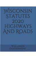 Wisconsin Statutes 2020 Highways And Roads