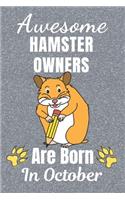 Awesome Hamster Owners Are Born In October