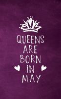 Queens Are Born In May