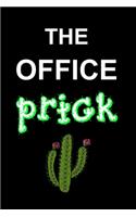 The Office Prick