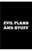 Evil Plans And Stuff