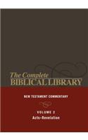 Complete Biblical Library (Vol. 2 New Testament Commentary, Acts - Revelation)