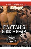 Paytah's Pookie Bear [Paranormal Wars: Juarez 6] (Siren Publishing Classic Manlove)