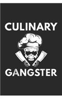 Culinary Gangster: Culinary Gangster Chef Journal/Notebook Blank Lined Ruled 6x9 100 Pages