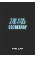 The One And Only Secretary Notebook: 6x9 inches - 110 ruled, lined pages - Greatest Passionate working Job Journal - Gift, Present Idea