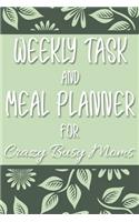 Weekly Task and Meal Planner for Crazy Busy Moms