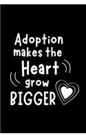 Adoption Makes The Heart Grow Bigger