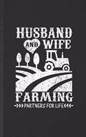Husband and Wife Farming Partners for Life