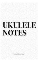 Ukulele Notes