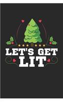 Let's Get Lit: Funny Christmas Cover Sketchbook For Drawing Adults 6x9 Inches With 120 Blank Pages