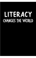 Literacy Changes The World