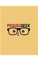 Proud to be geek: Proud to be geek on yellow cover (8.5 x 11) inches 110 pages, Blank Unlined Paper for Sketching, Drawing, Whiting, Journaling & Doodling(4 Proud to Be Geek on Yellow Sketchbook)