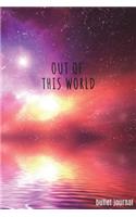 Out of This World: Space Galaxy Bullet Journal - 120 Pages - Astronomy Dot Grid Journal(3 Galaxy Journals)