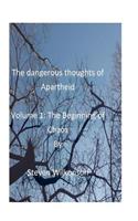 The Dangerous Thoughts of Apartheid
