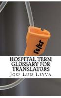 Hospital Term Glossary for Translators