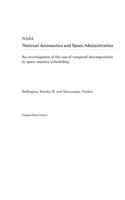 An Investigation of the Use of Temporal Decomposition in Space Mission Scheduling