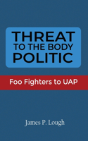 Threat to the Body Politic