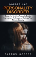 Borderline Personality Disorder