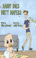 Daddy Does Dirty Diapers