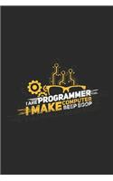 I Are Programmer I Make Computer Beep Boop
