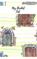 My Bucket List: Bucket List Book to Prepare Your Plans Practical Journal for Couples, Adult, Student & Professionals Activity Book Personal Writing Book for Ideas a