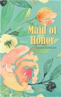 Maid of Honor Journal Notebook: Aqua Watercolor Floral - Beautiful Purse-Sized Lined Journal or Keepsake Diary for Bridal Wedding Party Planning, Preparation, Ideas, Notes, and to 