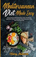 Mediterranean Diet Made Easy