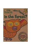 Who's Flapping in the Forest?