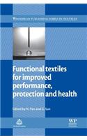 Functional Textiles for Improved Performance, Protection and Health